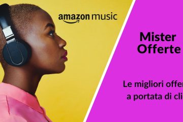 Amazon Music Prime Day Mister Offerte